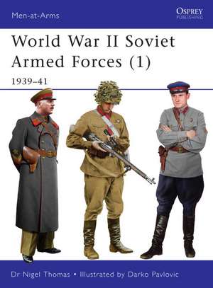 World War II Soviet Armed Forces (1): 1939 41 de Nigel Thomas