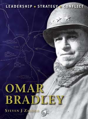 Omar Bradley de Steven J. Zaloga