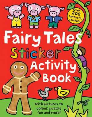 Fairy Tale Sticker Activity Book de Roger Priddy