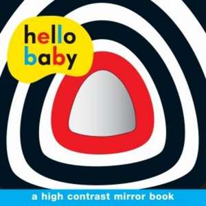 Hello Baby Mirror Board Book de Roger Priddy