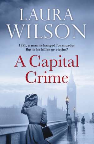 A Capital Crime de Laura Wilson