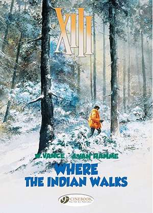 XIII Vol. 2: Where the Indian Walks de Jean Van Hamme