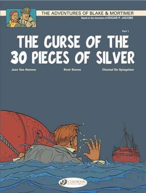 Blake & Mortimer Vol. 13: The Curse of the 30 Pieces of Silver - Part 1 de Jean Van Hamme