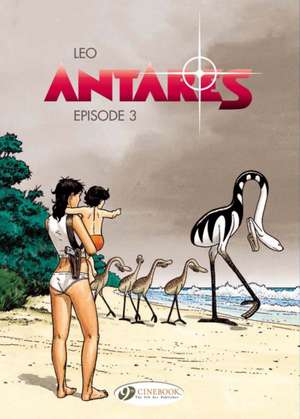 Antares Vol.3: Episode 3 de Leo