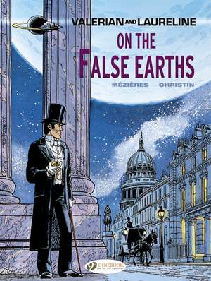 Valerian Vol. 7: On the False Earths de Pierre Christin