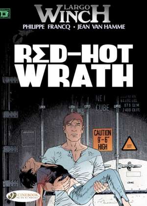 Largo Winch Vol. 14: Red-Hot Wrath de Jean Van Hamme