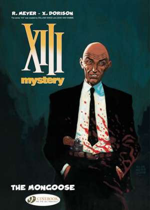 XIII Mystery Vol. 1: The Mongoose de Xavier Dorison