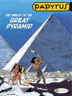 Papyrus Vol. 6: The Amulet of the Great Pyramid de Lucien De Gieter