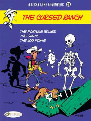 Lucky Luke Vol. 62: The Cursed Ranch de Morris