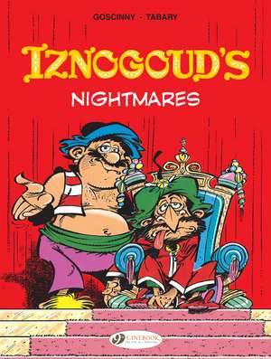 Iznogoud Vol. 14: Iznogoud's Nightmares de Rene Goscinny