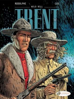 Trent Vol. 5: Wild Bill de Leo