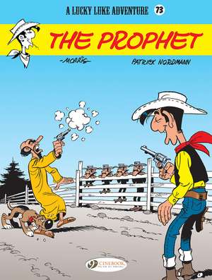 Lucky Luke Vol. 73: The Prophet de Patrick Nordmann