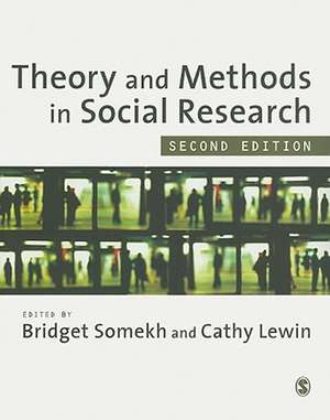 Theory and Methods in Social Research de Bridget Somekh