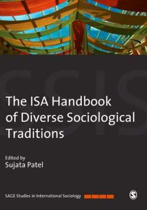 The ISA Handbook of Diverse Sociological Traditions de Sujata Patel