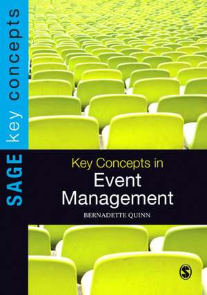 Key Concepts in Event Management de Bernadette Quinn