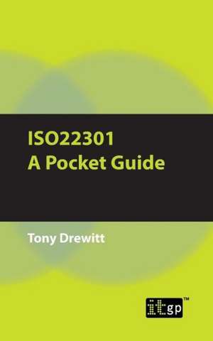 Iso22301: A Pocket Guide de It Governance