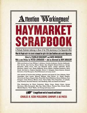 Haymarket Scrapbook: 25th Anniversary Edition de Franklin Rosemont