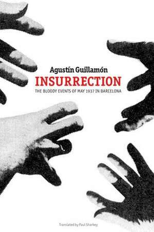 Insurrection de Agustin Guillamon