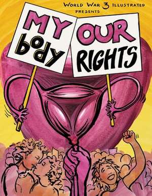 My Body, Our Rights de Paula Hewitt Amram