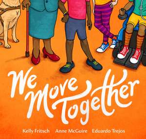 We Move Together de Kelly Fritsch