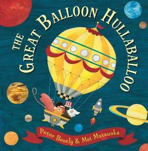 The Great Balloon Hullaballoo de Peter Bently