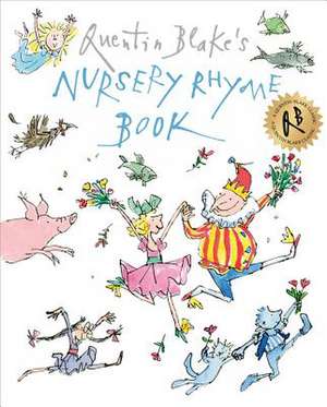 Quentin Blake's Nursery Rhyme Book