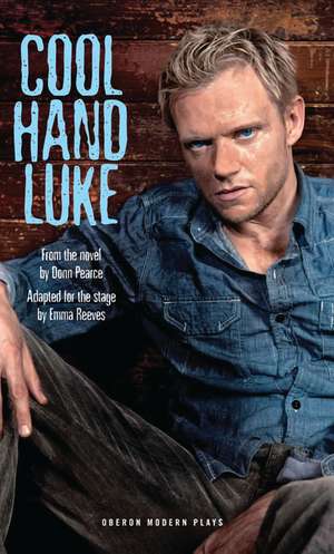 Cool Hand Luke de Donn Pearce