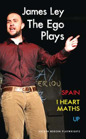 The Ego Plays: Spain; I Heart Maths; Up de James Ley