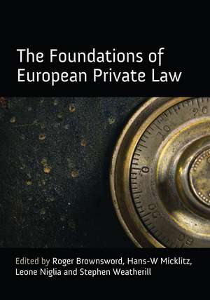 The Foundations of European Private Law de Professor Roger Brownsword