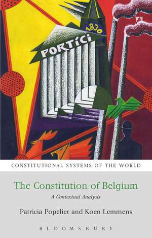 The Constitution of Belgium: A Contextual Analysis de Patricia Popelier