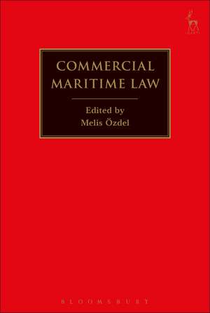 Commercial Maritime Law de Melis Özdel