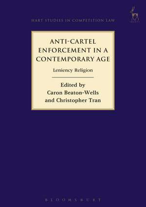 Anti-Cartel Enforcement in a Contemporary Age: Leniency Religion de Caron Beaton-Wells