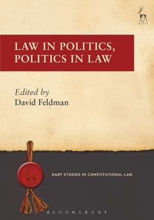 Law in Politics, Politics in Law de Professor David Feldman