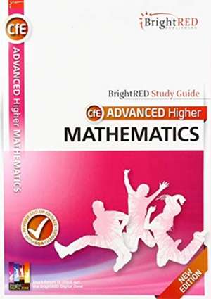 BrightRED Study Guide: Advanced Higher Mathematics New Edition de Moon Moon Green