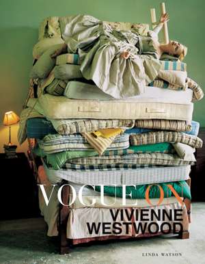 Vogue on: Vivienne Westwood de Linda Watson