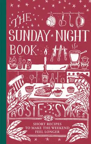 The Sunday Night Book de Rosie Sykes