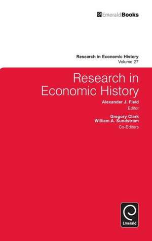 Research in Economic History de Alexander J. Field