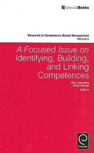 A Focused Issue on Identifying, Building and Linking Competences de Ron Sanchez