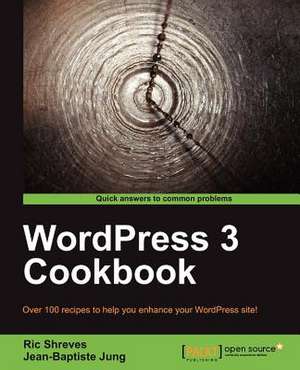 Wordpress 3 Cookbook de Ric Shreves