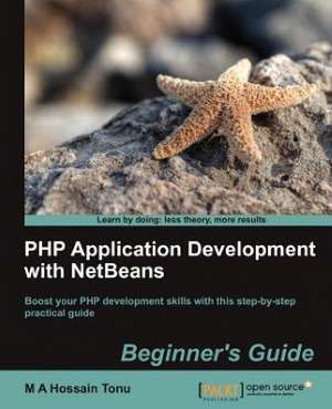 PHP Application Development with Netbeans de M. A. Hossain Tonu