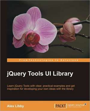 Jquery Tools Ui Library de Alex Libby