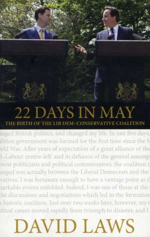 Laws, D: 22 Days in May de David Laws