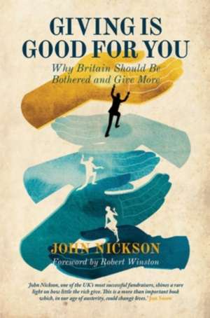 Giving Is Good For You de John Nickson