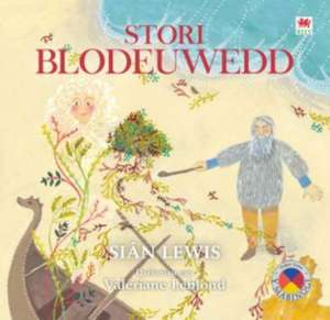 Stori Blodeuwedd de Sian Lewis