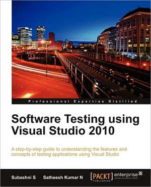 Software Testing Using Visual Studio 2010 de N Satheesh Kumar