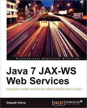 Java 7 Jax-Ws Web Services de Deepak Vohra