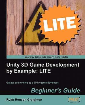 Unity 3D Game Development by Example Beginner's Guide de Ryan Henson Creighton