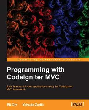 Programming with Codeignitermvc: Non-Destructive Photo Editing and Management de Eliahou Orr