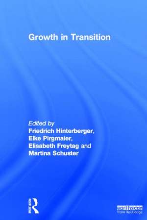 Growth in Transition de Friedrich Hinterberger