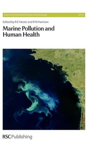 Marine Pollution and Human Health de R. E. Hester